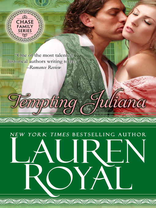 Title details for Tempting Juliana by Lauren Royal - Available